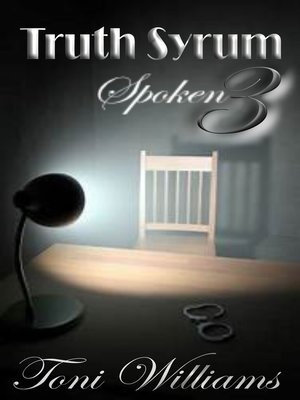 cover image of Truth Syrum 3 Spoken